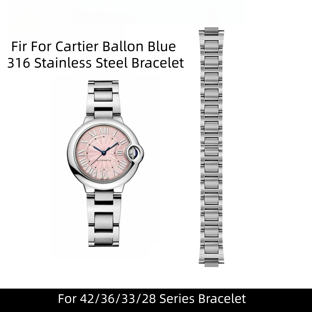 Cartier Watch Ballon Bleu - สายนาฬิกาข้อมือสแตนเลสแท้ 316 คุณภาพเยี่ยม เหมาะสำหรับนาฬิกา Cartier Ballon